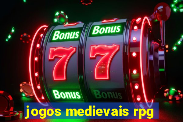 jogos medievais rpg